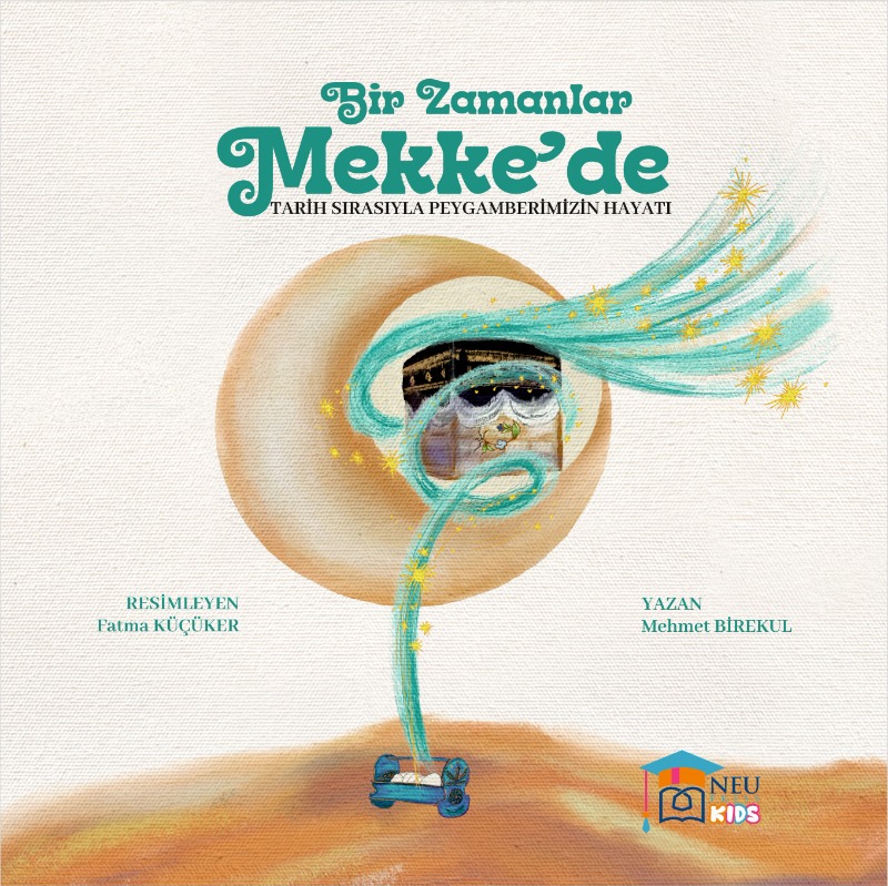 BİR ZAMANLAR MEKKE'DE