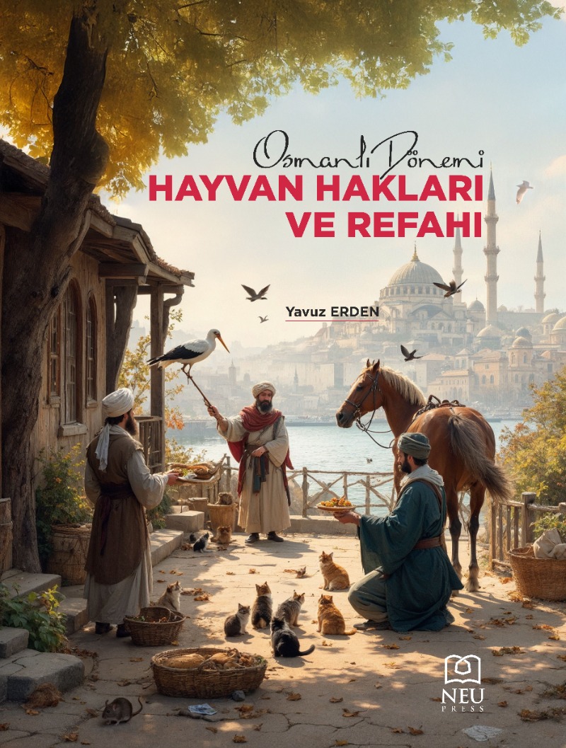 Osmanlı Dönemi Hayvan Hakları ve Refahı
