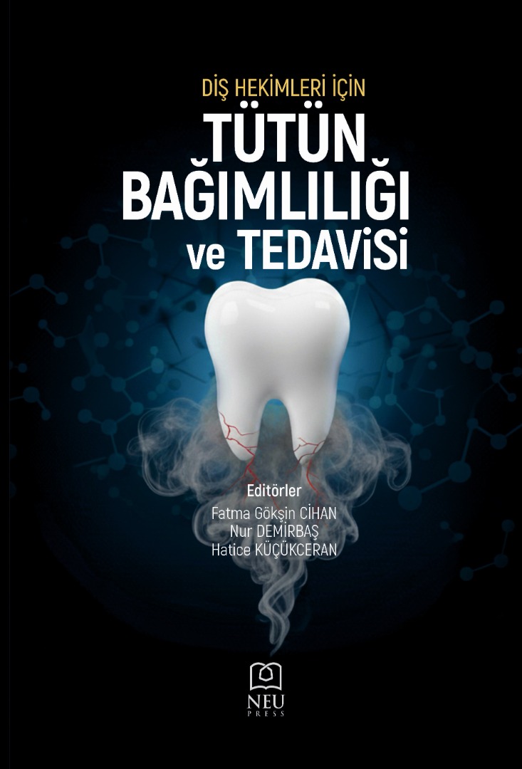 Diş Hekimleri İçin Tütün Bağımlılığı ve Tedavisi