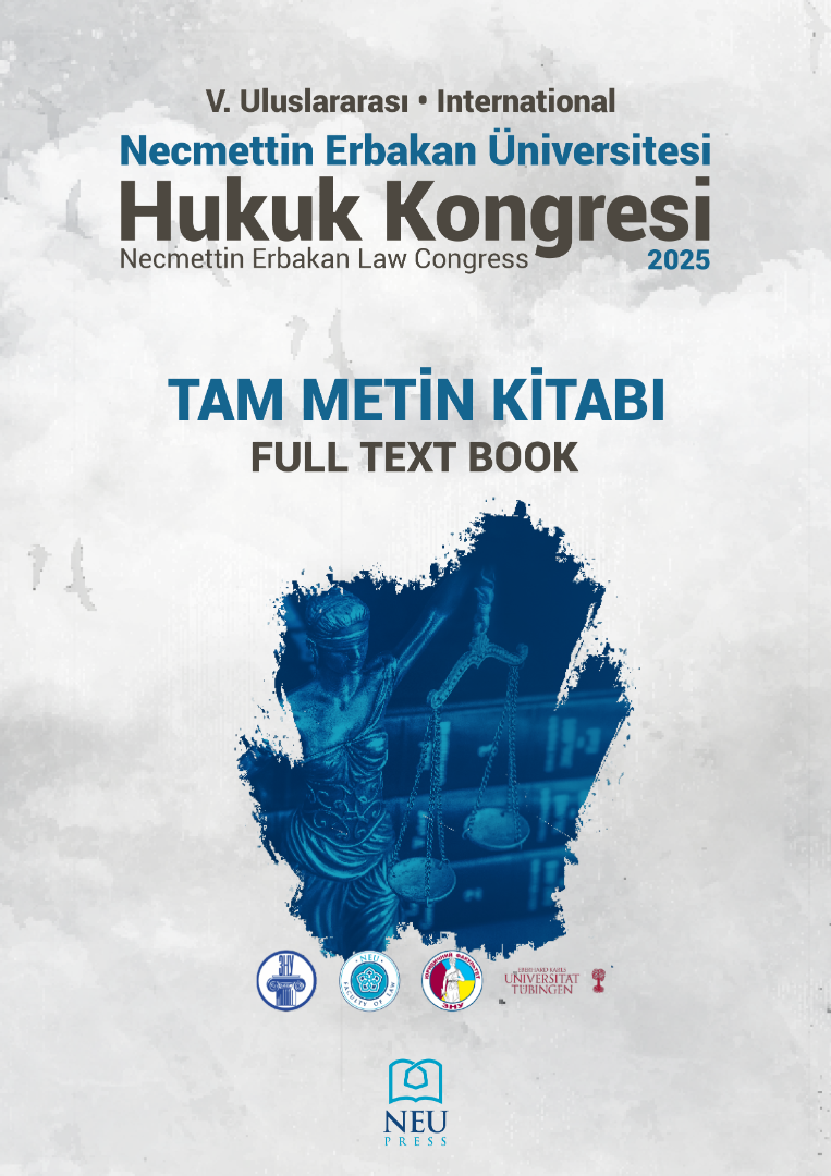 V. Uluslararası Necmettin Erbakan Üniversitesi Hukuk Kongresi (2025) Tam Metin Kitabı