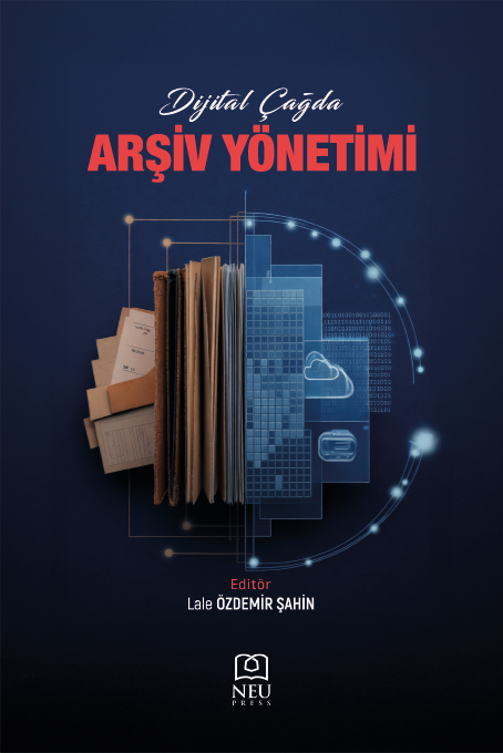 Dijital Çağda Arşiv Yönetimi