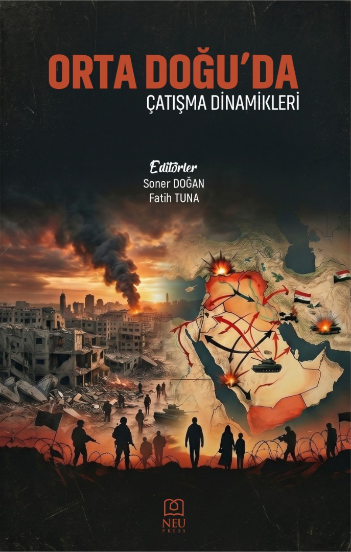 Orta Doğu'da Çatışma Dinamikleri