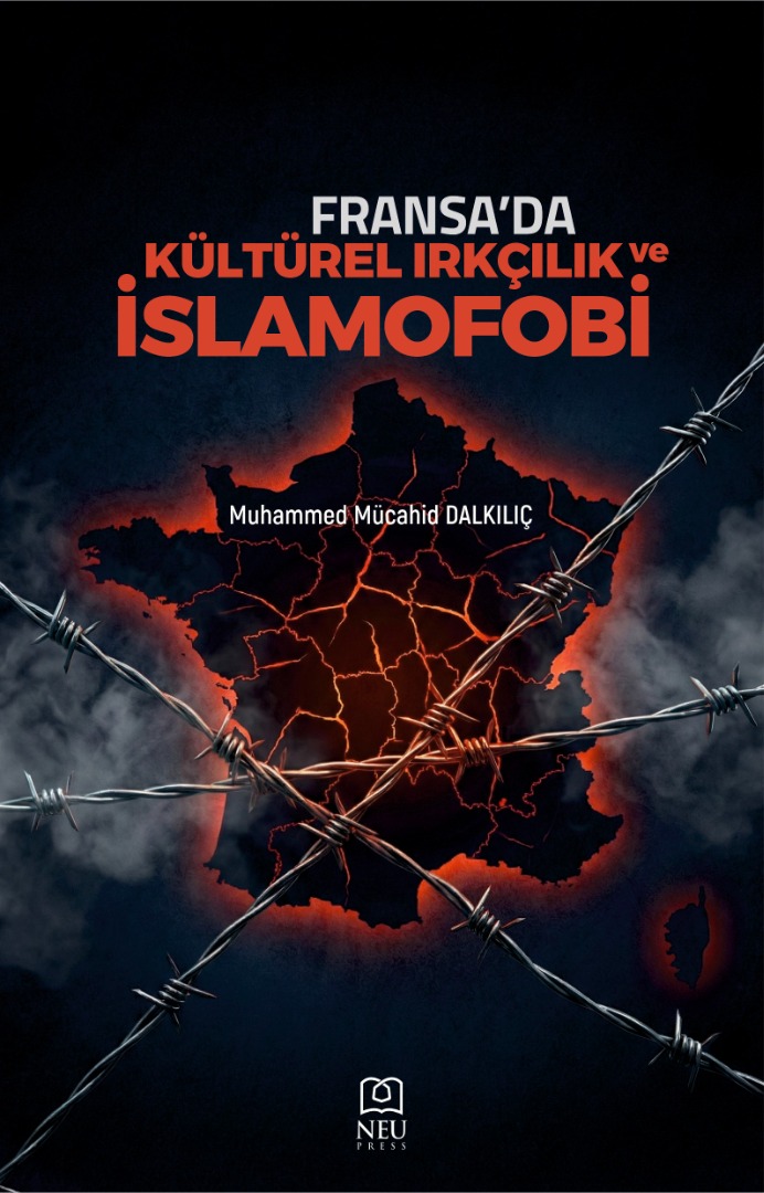 Fransa'da Kültürel Irkçılık ve İslamofobi