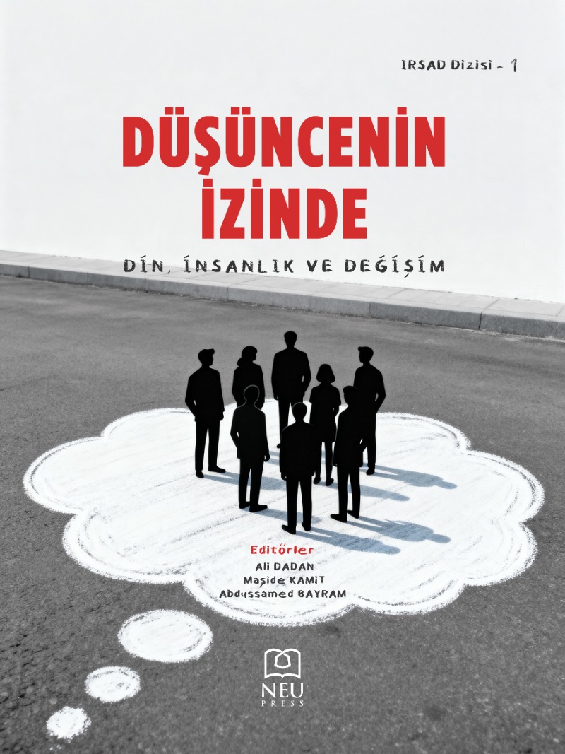 Düşüncenin İzinde: Din, İnsanlık ve Değişim