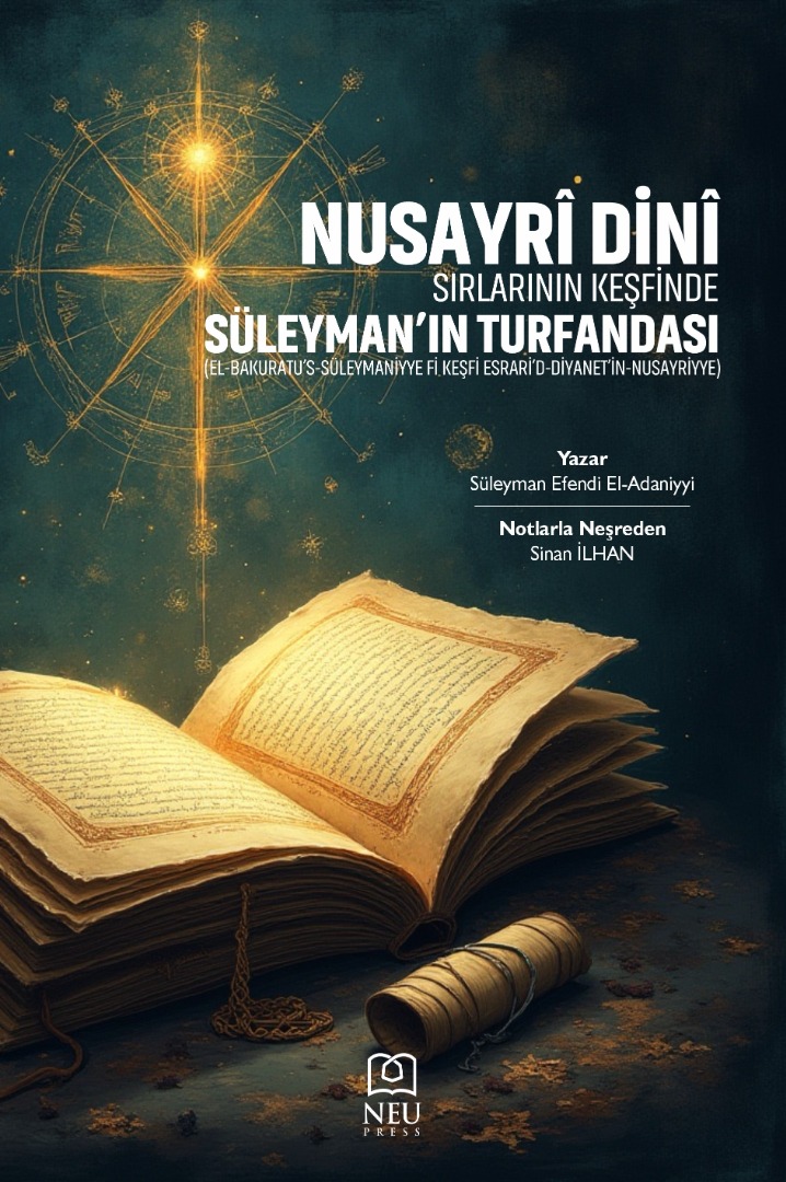 Nusayri Dini Sırlarının Keşfinde Süleymanın Turfandası